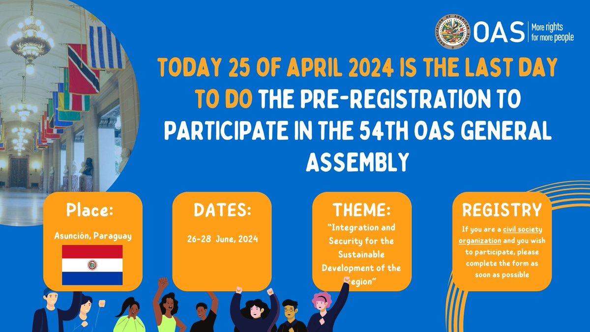❗️TODAY THE PREREGISTRATION CLOSES❗️ To participate in the 54th #AssemblyOAS 🎉 We remind those organizations that wish to participate that they must pre-register by filling out the following form: forms.office.com/r/Vq5Jh5gcQr