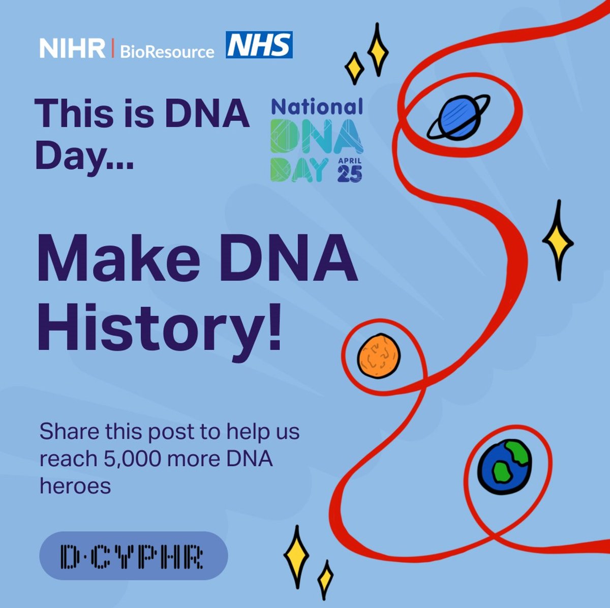 This #DNADay be a hero and unleash the power of your DNA to help pioneer new treatments for millions of children and the adults they will become🧬🔬 
Help change the world, please re-share.
Join today: bioresource.nihr.ac.uk/dcyphr/ 
#DCYPHR #NHS #NIHR