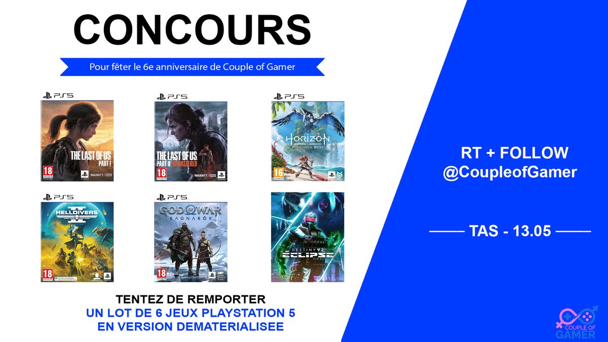 #Concours 
Pour fêter nos 6 ans

On vous fait gagner 6 jeux PlayStation 5 en version dématérialisée (généreusement offert par <a href="/PlayStationFR/">PlayStation France</a>)

Pour participer
RT + Follow
<a href="/CoupleOfGamer/">Couple of Gamer</a>

TAS le 13/05

🍀Bonne chance🍀

#CoG #PlayStation