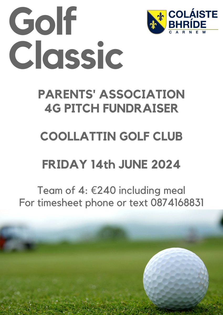 Our annual Parents' Association Golf Classic will take place on Friday, 14th of June at Coollattin Golf Club.   Please see the attached image for more information - Please SHARE...@KWETB, @WicklowPeople, @GoreyGuardian, @WicklowGAA,