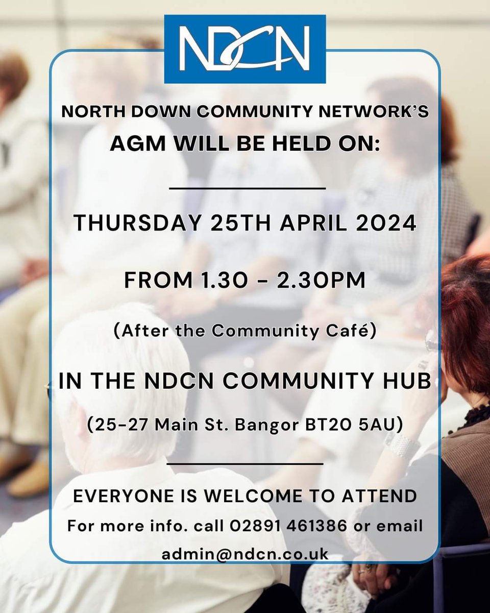 Join us today for our AGM, taking place in the Community Hub on Main St. (facing Halifax) Bangor. 1.30-2.30pm. Everyone is welcome. #NorthDownCommunityNetwork