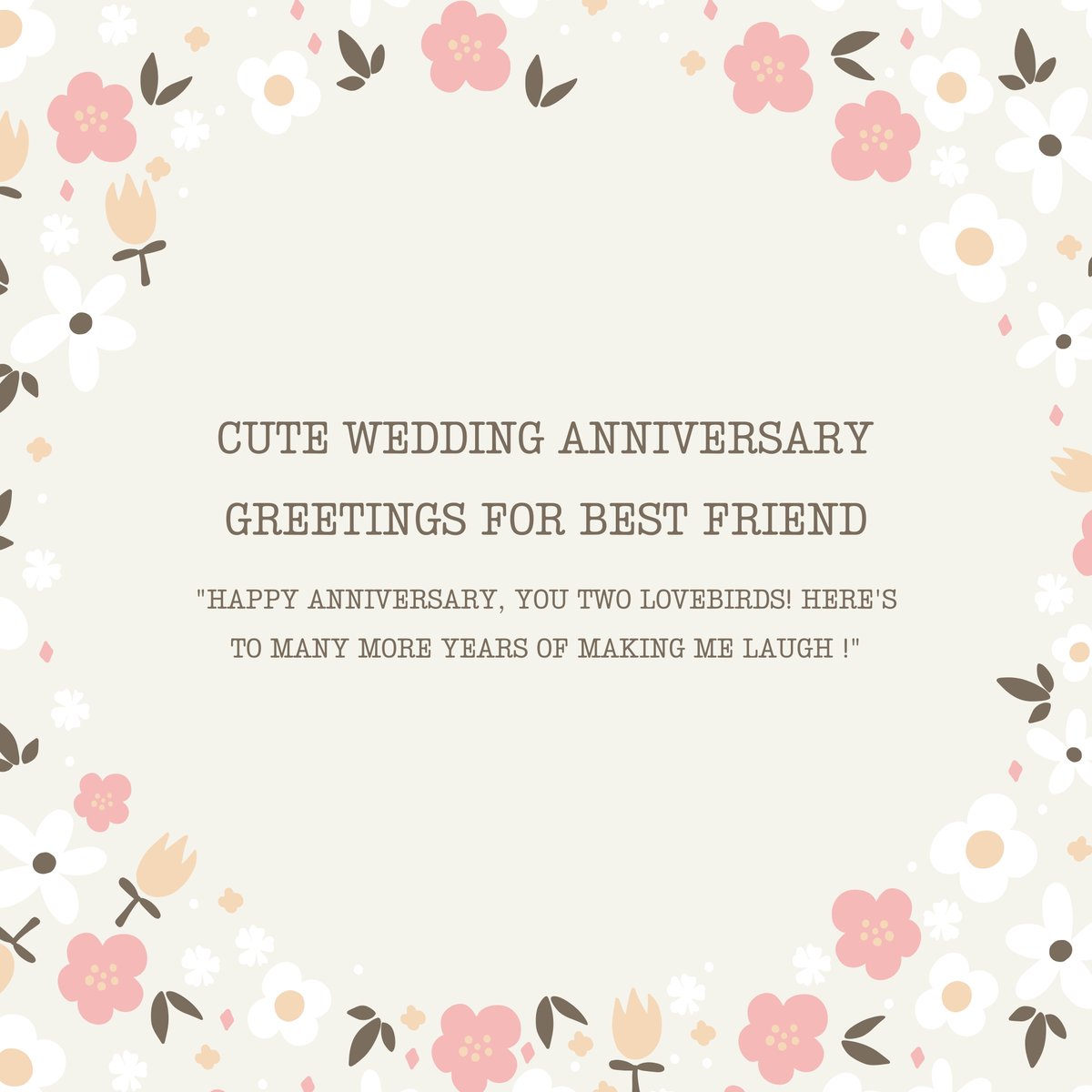 Cute Wedding Anniversary Greetings for Best Friend
.
.
#BestieLove #AdorableAnniversary #FriendshipForever #CelebratingLove #HeartfeltWishes #SpecialBond #BestFriendGoals #ForeverFriends #UnbreakableConnection #HappyAnniversary