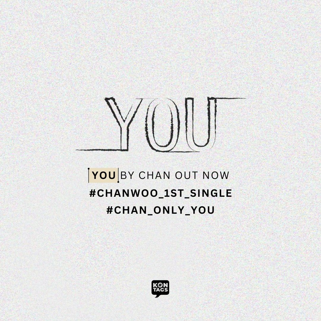 [🎉] Tags Party for CHAN's <YOU> RELEASE— BEGINS NOW! It's been a long time coming but our dearest Maknae is finally here with his 1st Single <YOU> 🥹✨ Drop the tags! YOU BY CHAN OUT NOW #Chanwoo_1st_Single #CHAN_ONLY_YOU #CHAN #JUNGCHANWOO