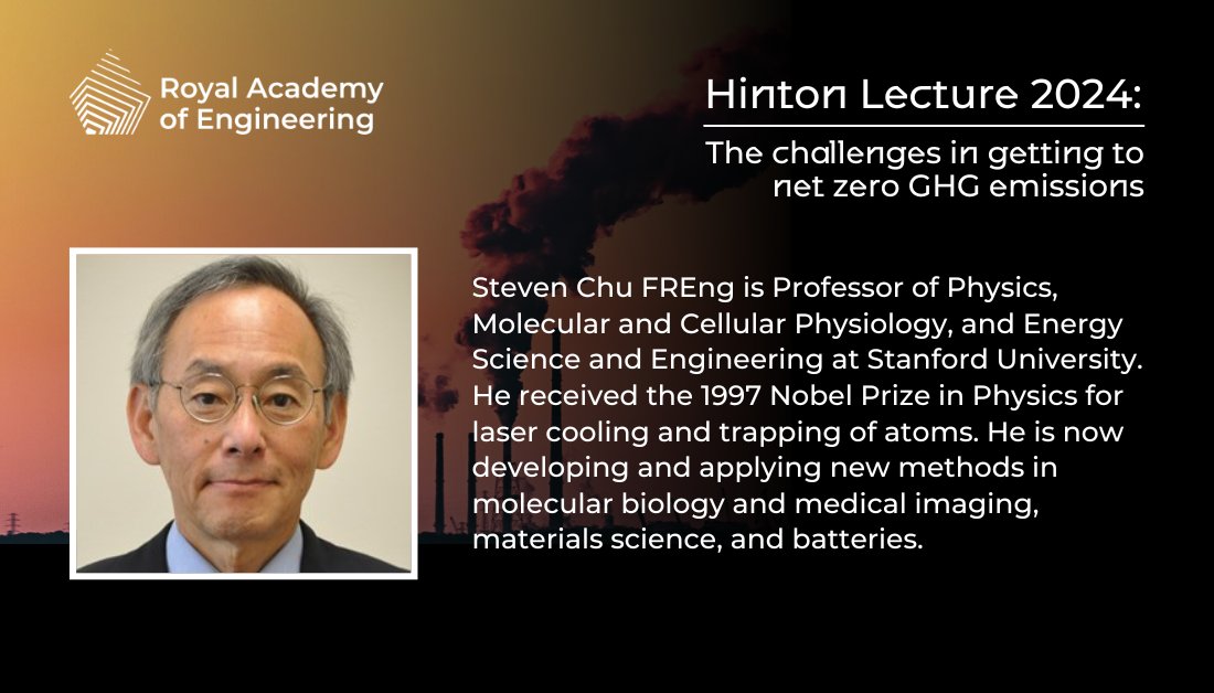 Is the future bright for #NetZero? We are honoured to have Nobel laureate Professor Steven Chu delivering this year's #HintonLecture, one of the Academy's most prestigious events with themes on sustainability. Join us in person or online: raeng.org.uk/events/2024/ma… #EngineeringZero