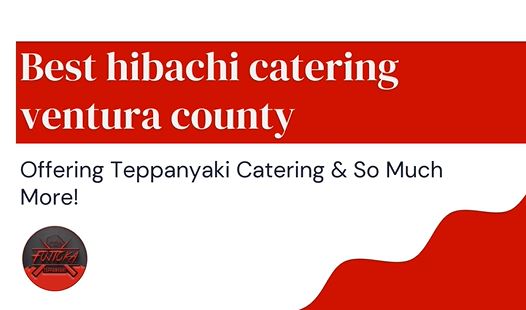 We re leading Teppanyaki Hibachi Catering Event Organizing Services in Ventura County, CA known for Delicious Food, Fancy Setup, Creating Unforgettable Memories. 
#best_hibachi_catering_ventura_county
Visit us: tumblr.com/elizabethruby/…