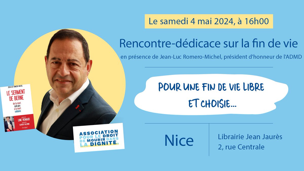 #Nice 💬 Rencontre-dédicace le samedi 4 mai 2024, à 16h00 en présence de @JeanLucRomero qui présentera son dernier livre @SermentDeBerne. #FindeVie : enfin une loi de Liberté ? 📃 Librairie Jean Jaurès - 2, rue Centrale #Euthanasie #SoinsPalliatifs #SuicideAssisté