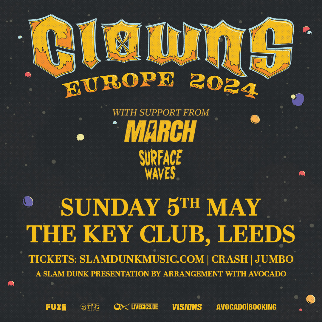 Support added 👉 4 piece rock 'n' roll from Leeds @surface_waves join @Clownsband for their headline show at @thekeyclubleeds on Sunday 5th May! Also featuring main support from March 🤘 Tickets: slamdunkmusic.com / thekeyclubleeds.com