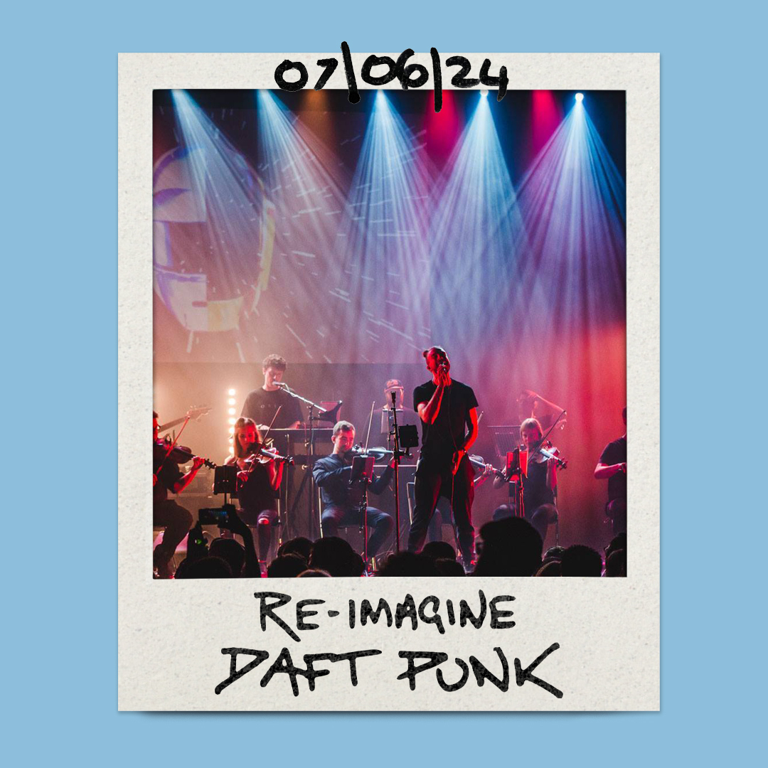 Re:Imagine Daft Punk - 07.06.24 🎟️ Tickets on sale 10am 30.04 🎟️ lafayettelondon.com