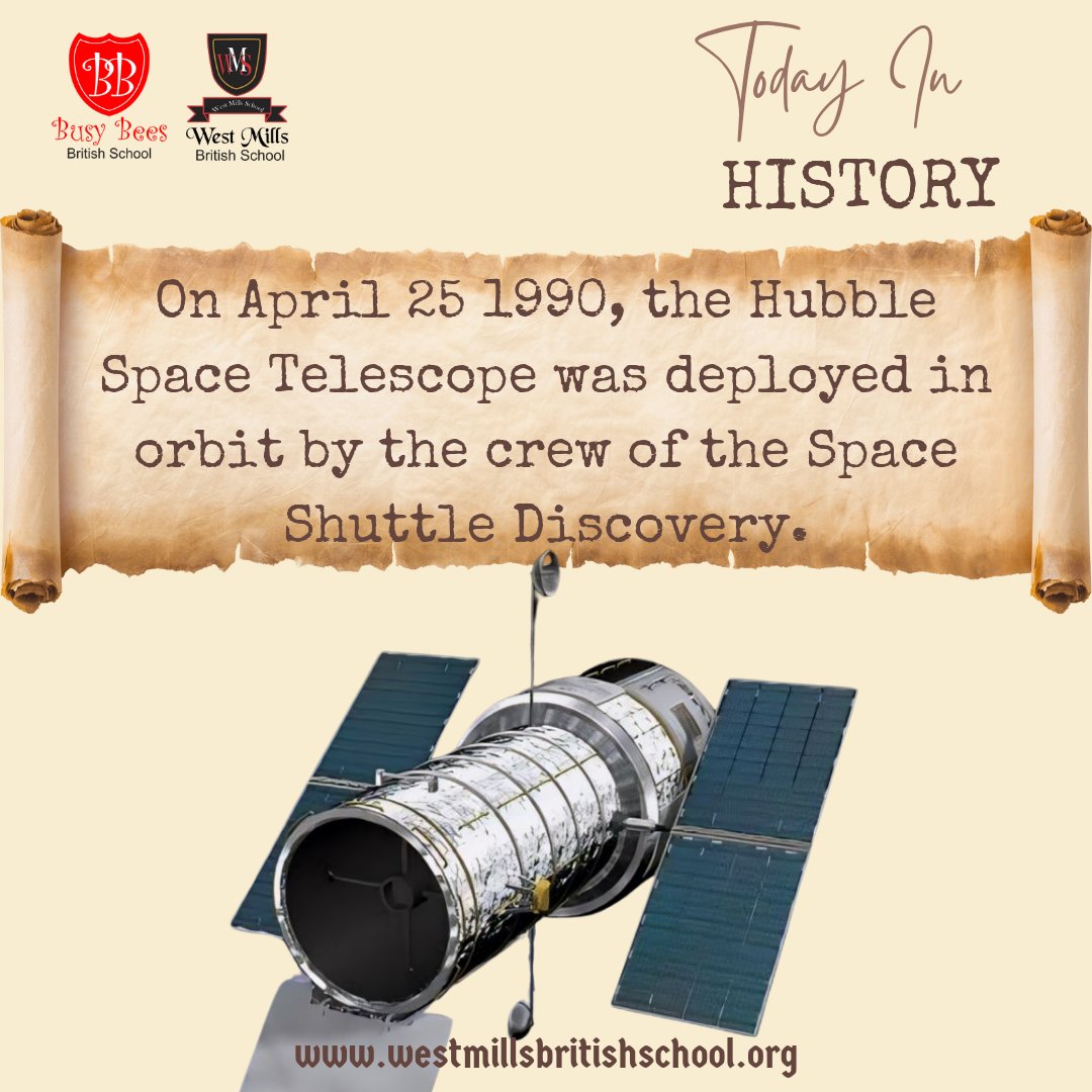 #TodayInHistoryThursday
On April 25 1990, the Hubble Space Telescope was deployed in orbit by the crew of the Space Shuttle Discovery.

#busybees #westmills #education #lagos #nigeria #school #lagosnigeria #britisheducation #british #Thursday  #TodayInHistory #ThrowbackThursday
