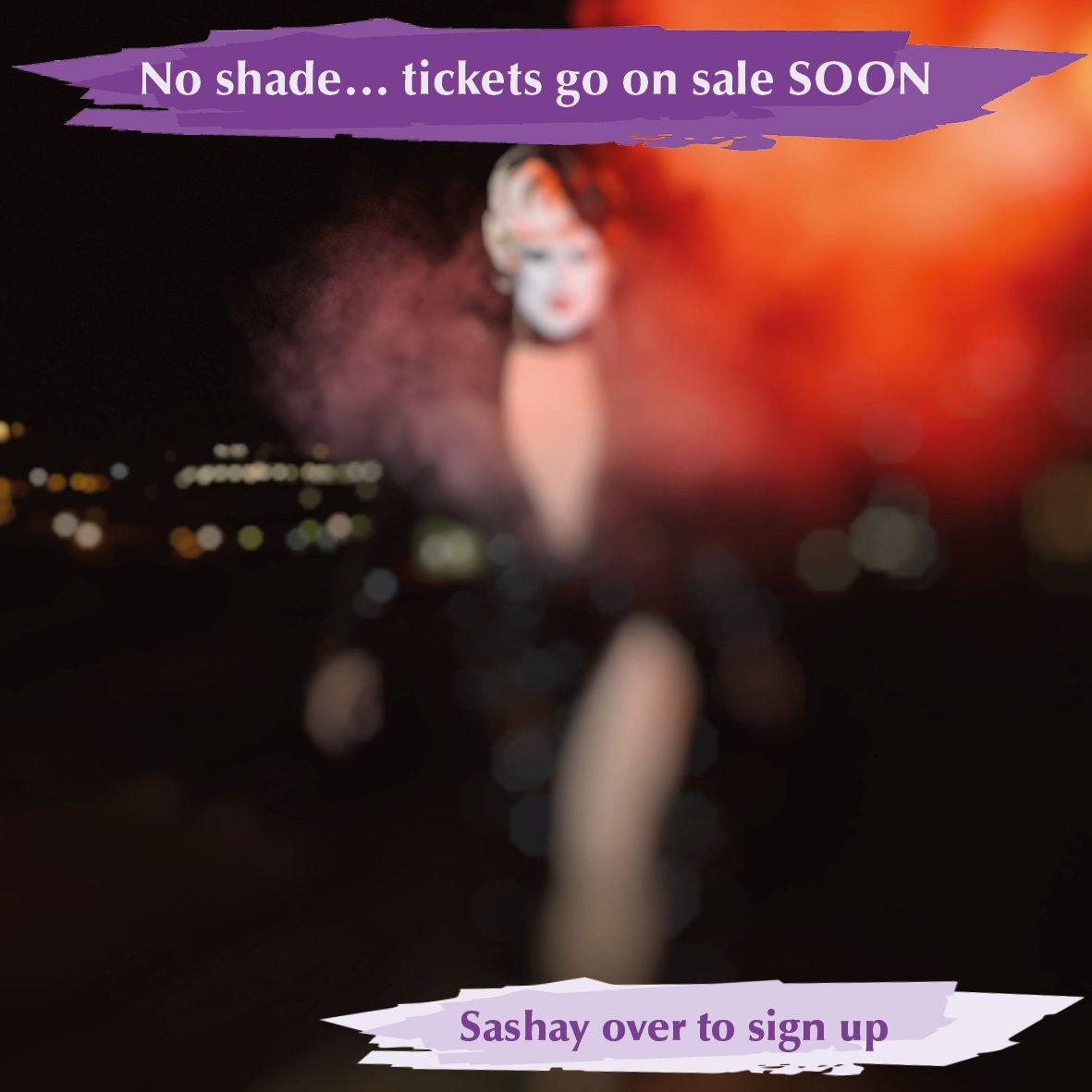 No shade, tickets go on sale TOMORROW for our ALL NEW event 💅💋🥂 Sign up to be the first to know more 🤫 we'll only have limited tickets available so get in QUICK ✨ Sashay over to sign up ➡️ via the link in our bio