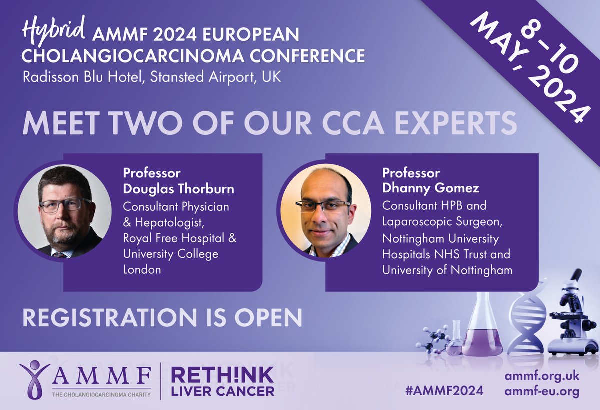 #AMMF’s European #Cholangiocarcinoma Conference is coming soon – 08-10 May! Hear latest update in liver transplantation and in surgery from Prof Douglas Thorburn and Prof Dhanny Gomez. REGISTER NOW (virtual or in person): ammf.org.uk/ammf-conferenc… #bileductcancer