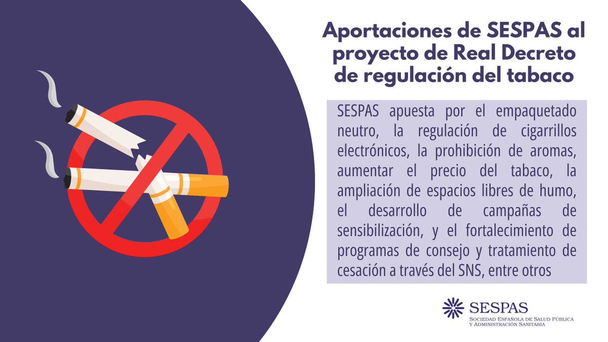🚭Empaquetado neutro, la regulación de cigarrillos electrónicos y el aumento del precio del tabaco: las aportaciones de SESPAS al proyecto de Real Decreto contra el tabaquismo 🧵👇