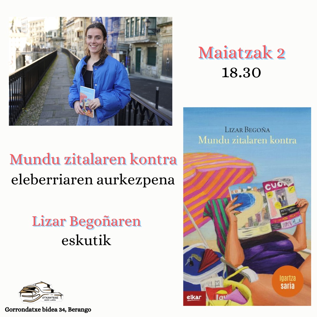 Datorren asteko eguenean Lizar Begoña idazle Sopeloztarra izango dugu gurean bere eleberria aurkezten.
Animatu!