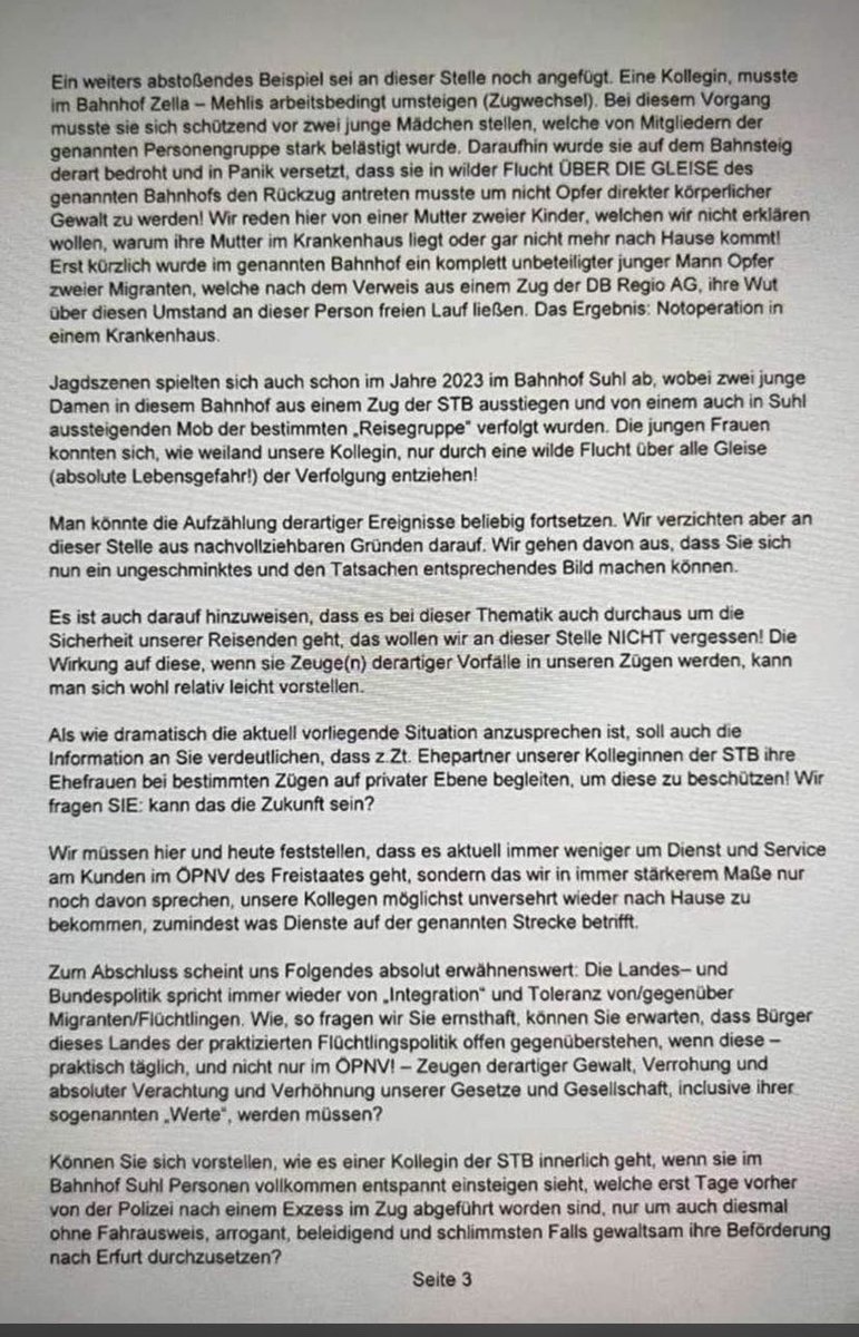 ainyrockstar's tweet photo. Hilferuf vom Betriebsrat der Süd-Thüringen-Bahn GmbH über die Sicherheitslage im ÖPNV Nahe eines Ankerzentrums für Flüchtlinge. 

Ein anderer Bahnmitarbeiter hat mir das zugeschickt und meinte, diese Zustände würde man nahezu in allen Regionen nahe solcher Ankerzentren vorfinden. 

Abgründe tun sich auf. Wir lassen hier eine Zuwanderung zu, die den Frieden und die Sicherheit in diesem Land massiv gefährden. 

Bis jetzt findet sich nur ein Bericht dazu in der Thüringer Allgemeinen. Woanders scheint dieses Ausmaß an Gewalt nicht auf Interesse der Medien zu stoßen.