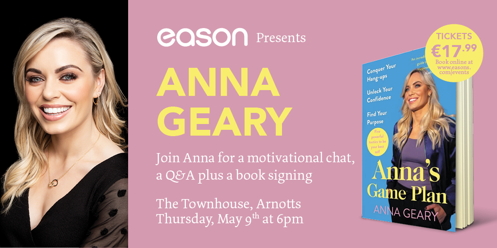Join <a href="/AnnaGCork/">Anna Geary</a>  for an inspiring evening at <a href="/ArnottsDublin/">Arnotts</a> on May 9th! Your €17.99 ticket includes a copy of her book 'Anna’s Game Plan'. Don't miss the chance to chat with Anna, ask questions, and get your book signed! Book your spot now-ti.to/eason/eason-pr…