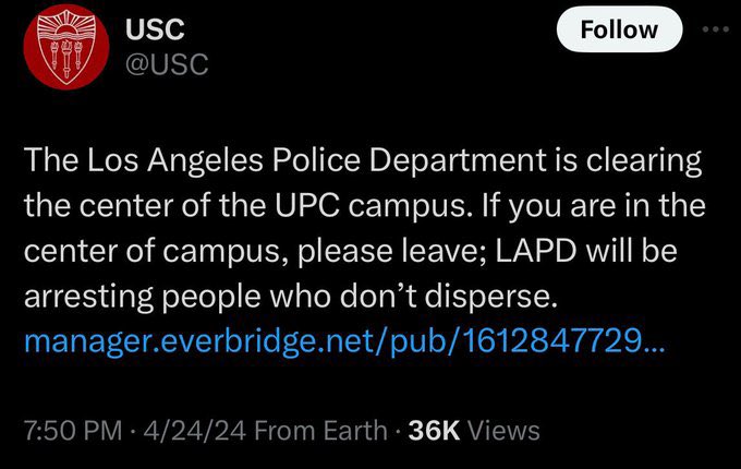 🇺🇸 BREAKING: #LAPD ISSUES DISPERSAL ORDER AT USC AMID PROTESTS, ARRESTS 15
The Los Angeles Police Department (LAPD) has issued a dispersal order amidst ongoing protests at the #UniversityOfSouthernCalifornia (#USC). 
Authorities are urging protestors at…