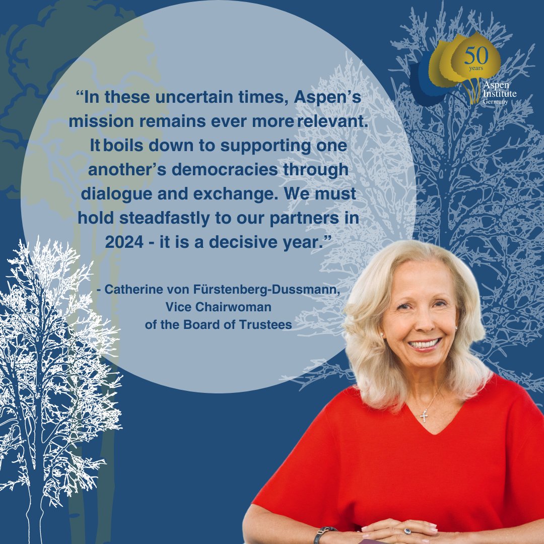 Dear Catherine, we thank you for your longtime support of the Aspen Institute Germany and appreciate your participation in the Aspen mission. #Aspen50 #AspenGermany #GrowingWithAspen