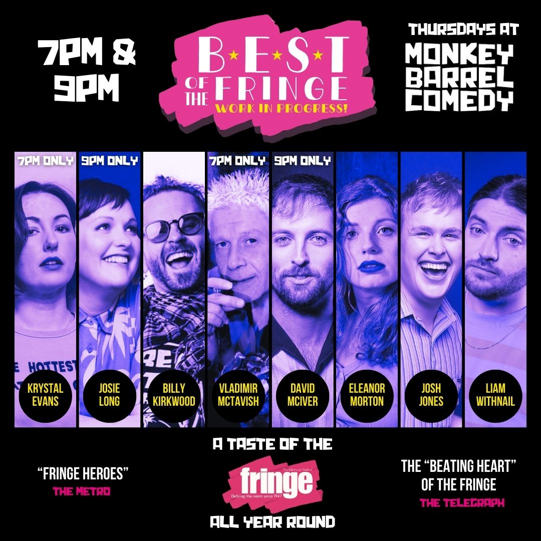 ⭐️ BEST OF THE FRINGE ⭐️ Don't miss these jaw-dropping line-ups! Tonight at 7pm & 9pm 🤯 @MsKrystalEvans @JosieLong #BillyKirkwood @VladMcTavish @BigDavidMcIver @EleanorMorton #JoshJones @liamwithnail 🎟️ event.liveit.io/34239/sneak-pe… . . . #comedy #edinburgh #whatsonedinburgh