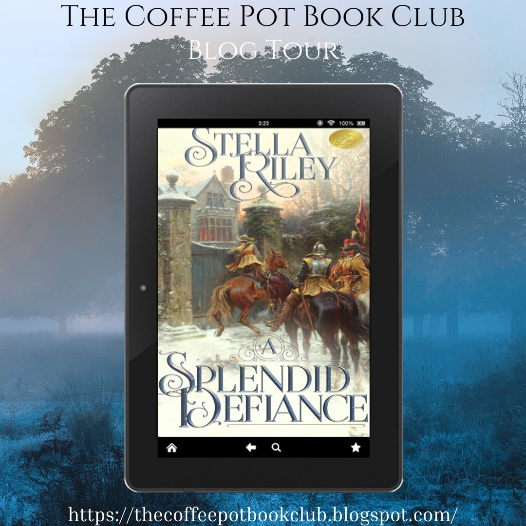 Welcome to Day 4 of our blog tour for ༻*·A Splendid Defiance·*༺ by Stella Riley! Check out today's tour stops, with intriguing extracts from this 'historical fiction & romance at its best'! thecoffeepotbookclub.blogspot.com/2024/03/blog-t… #HistoricalFiction #EnglishCivilWar #BlogTour @RileyStella