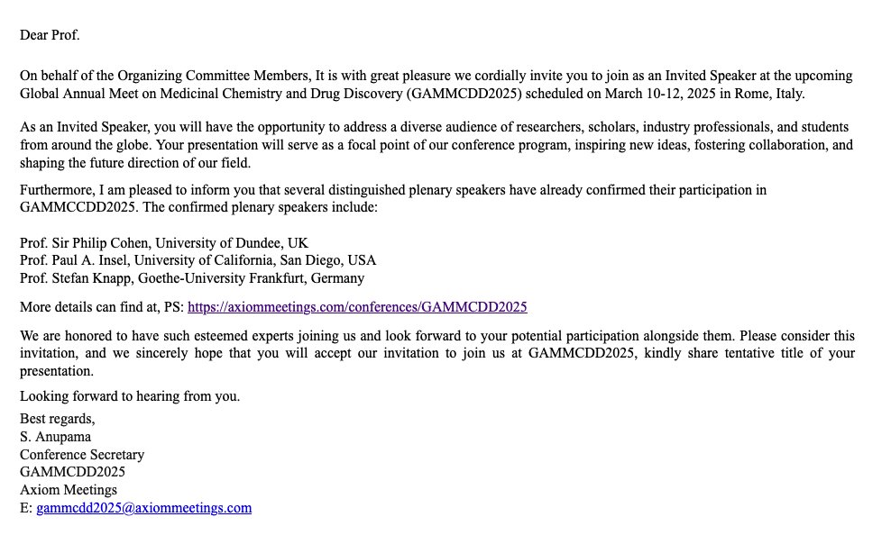 LegarioPeelio's tweet image. Thread: How do you know that this "Global Annual Meet on Medicinal Chemistry and Drug Discovery (GAMMCDD2025)" is in fact a #PredatoryConference, in spite of having (in theory) world class scientists attached? 1/4