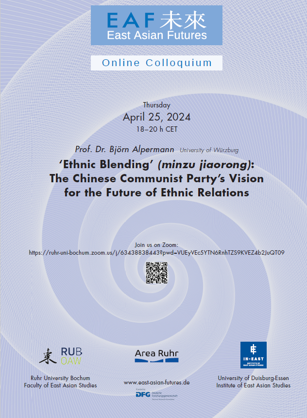 An online lecture by <a href="/BjoernAlpermann/">Björn Alpermann</a> today at 18:00: ‘Ethnic Blending’ (minzu jiaorong): The #CCP’s Vision for the Future of #Ethnic Relations: east-asian-futures.de/2024/04/08/col… <a href="/ruhrunibochum/">Ruhr-Universität Bochum</a> <a href="/unidue/">Uni Duisburg-Essen @unidue.bsky.social</a>
