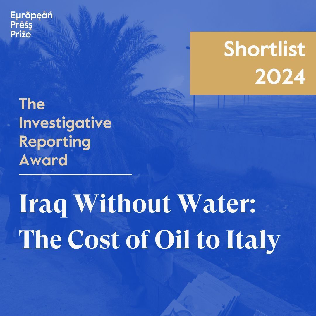 Shortlisted for our 2024 Investigative Reporting Award is 'Iraq Without Water: The Cost of Oil to Italy' by @SaraManisera and Daniela Sala ✨ 2024 Shortlist ➡️ buff.ly/4acSTMD Picture: Daniela Sala #europeanpressprize