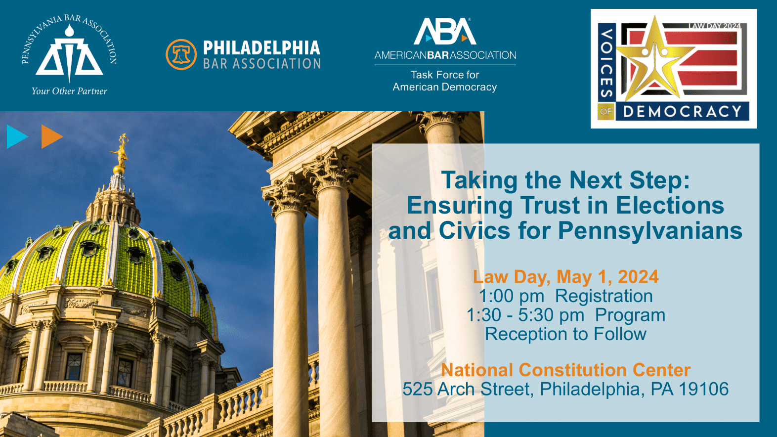 Event Banner - Taking the Next Step: Ensuring Trusted Elections and Civics for Pennsylvanians, May 1, 2024