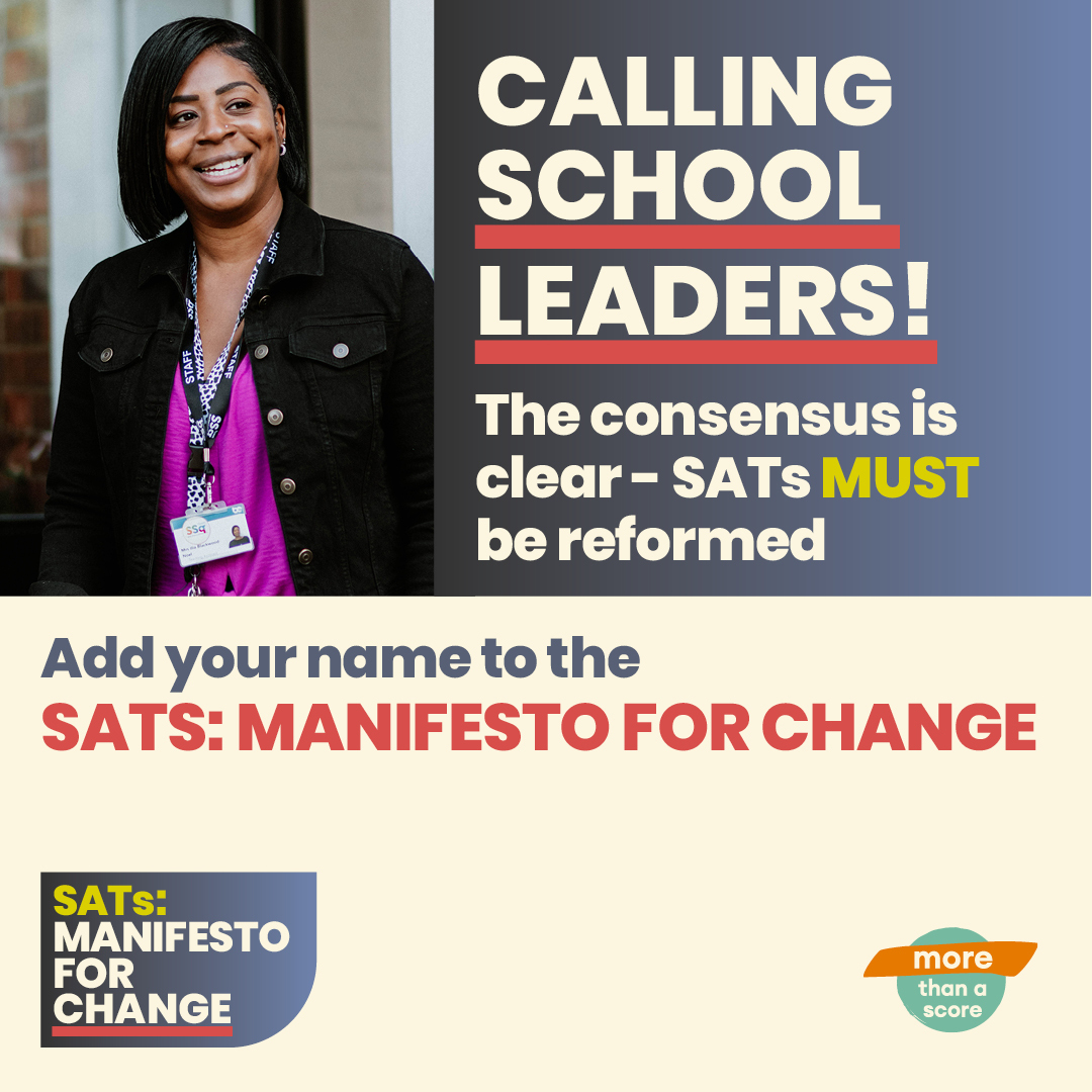 Calling school leaders! There’s never been a better time to make your views on SATs known. Sign the SATs Manifesto for Change ➡️ tinyurl.com/SATsManifesto