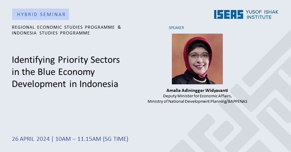 #ICYMI Happening Tomorrow - Identifying Priority Sectors in the Blue Economy Development in Indonesia Sign up here iseas.edu.sg/mec-events/ide… #Indonesia #Blueeconomy