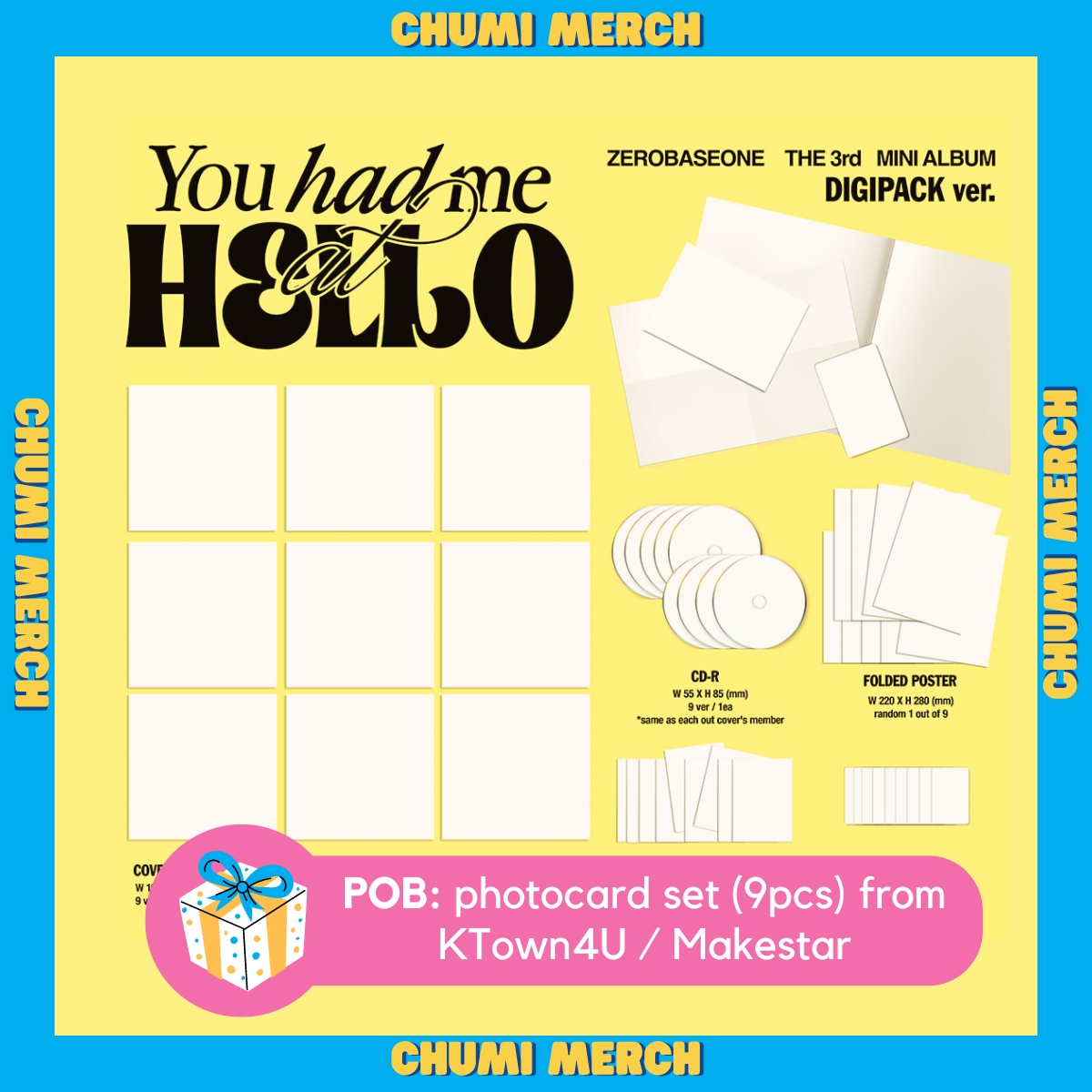 chumimerchph's tweet photo. [DIGIPACK ver. SET OF 9 + OT9 POB]
ZEROBASEONE 3rd Mini Album: You Had Me at HELLO

🎁 POB: Photocard Set
• KTown4U: 9pcs Red Panda ver.
• Makestar: 9pcs Flower Crown ver.

🏷 KTown4U: P5,740 / Full payment: P5,568
🏷 Makestar: P5,910 / Full payment: P5,733

✅ 50% DP
✅ Normal ETA (All-in) / Fast ETA (+ISF)
📦 + LSF

🛒 Order until May 12: https://t.co/GSme1ZYwkm

#ChumiMerchGO  ph go wts lfb zb1 ketapo kr preorder event gift yhmah hanbin jiwoong hao matthew ricky gyuvin taerae gunwook yujin