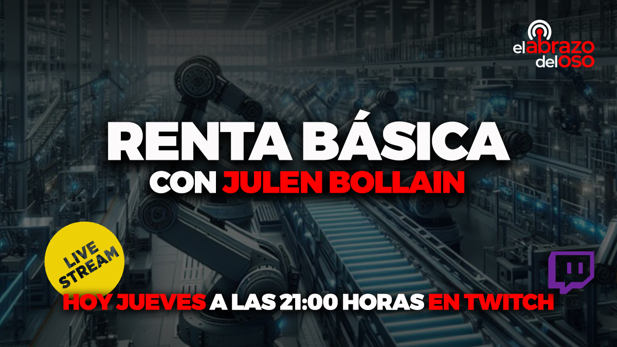 💶Esta noche abrimos tertulia para ver posibilidades sobre nuestro futuro. ¿Sería posible una renta básica universal como solución a las transformaciones que nos esperan? Lo hablaremos con el economista @JulenBollain. A las 21:00 en directo y el domingo en #Podcast. Os esperamos.