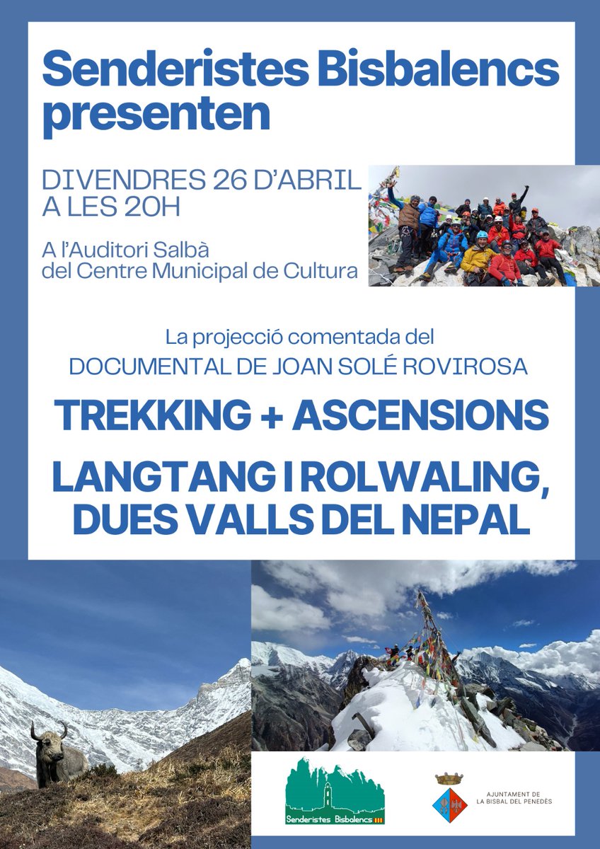 ENTITATS | 🏔Demà divendres l'auditori Salbà del CMC acollirà la projecció del documental de muntanya de Joan Solé Rovirosa 'Langtang i Rolwaling, dues valls del Nepal'. No us la perdeu! #EntitatsBisbalPenedès #LaBisbalDelPenedès #SenderistesBisbalencs #BaixPenedès #Penedès