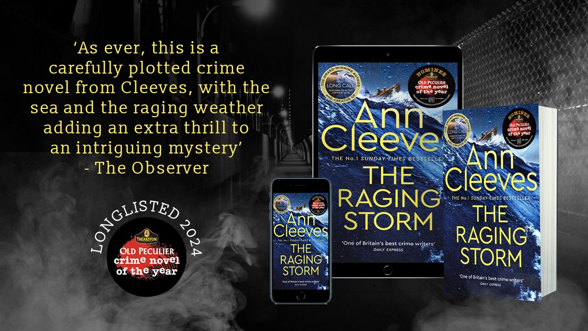 ‘The Raging Storm’ by @AnnCleeves whisks us on another DI Matthew Venn mystery. Fraught with superstition and danger, can Venn untangle the truth before it's too late? Find out more about the 📕& vote now🗳️ bit.ly/TheakstonsAwar… #TheakstonsAwards @Theakston1827 @panmacmillan