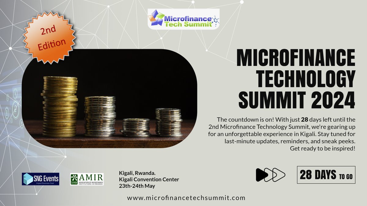 Only 28 days left until the 2nd Microfinance Tecnology Summit in Kigali! Don't miss out on this incredible event where industry leaders and experts converge to drive positive change in the Africa's financial industry. Register now microfinancetechsummit.com/register-your-… to secure your spot