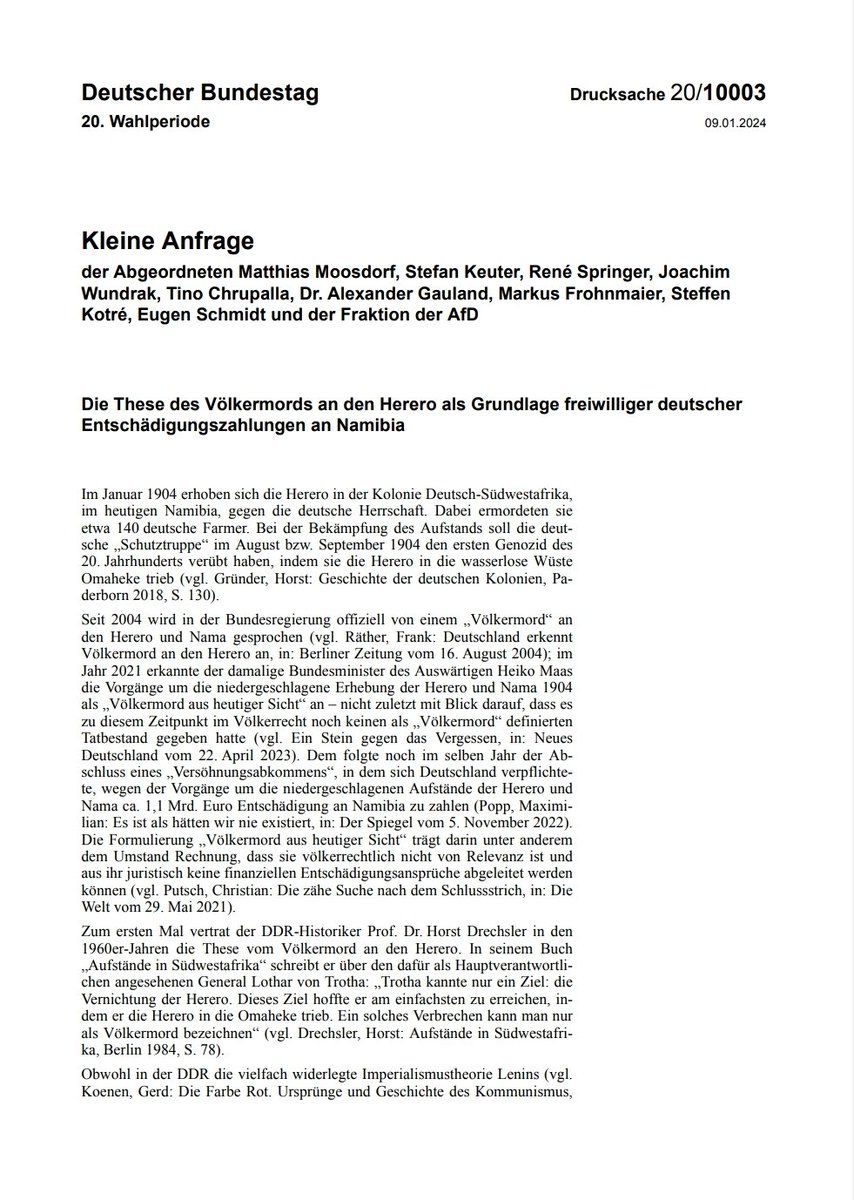 Angesichts der widerstreitenden historischen Fakten schlug die @AfDimBundestag in einer kleinen Anfrage vor, die These vom 'Völkermord an den Herero' durch eine Historikerkommission prüfen zu lassen.

Die Antwort der BuReg: Sie sehe „keinen Anlass für eine solche Überprüfung.”