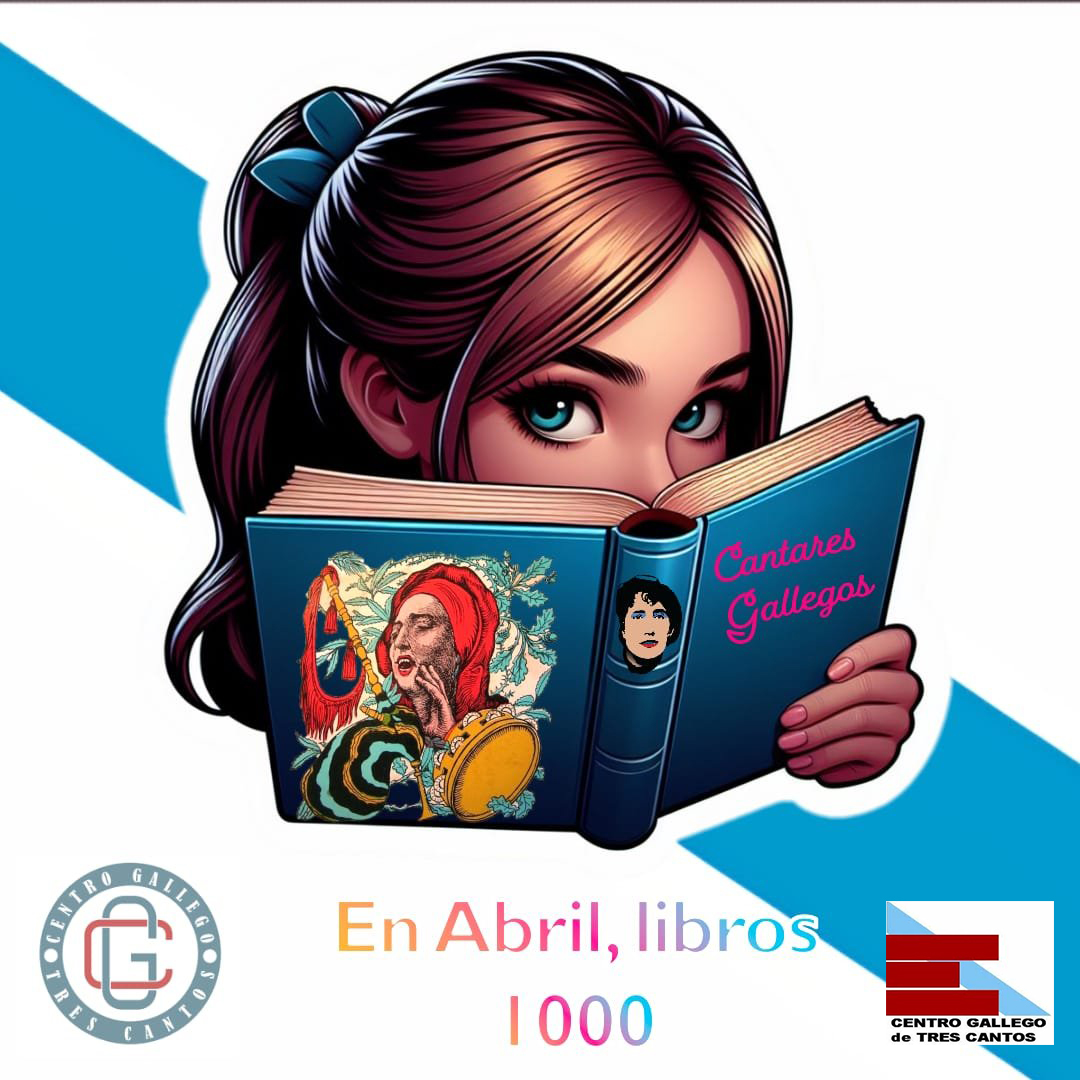 En abril, libros  1000
@trescantos, @XuntaDeGalicia,@casasregionales, @centrosgalegos,@galiciaaberta,@xacobeo2021, @galicia3cantos,
@madrid,@gaitagallega,@musica,@folk, @bailegalego,@pandeireta, @explore_madrid