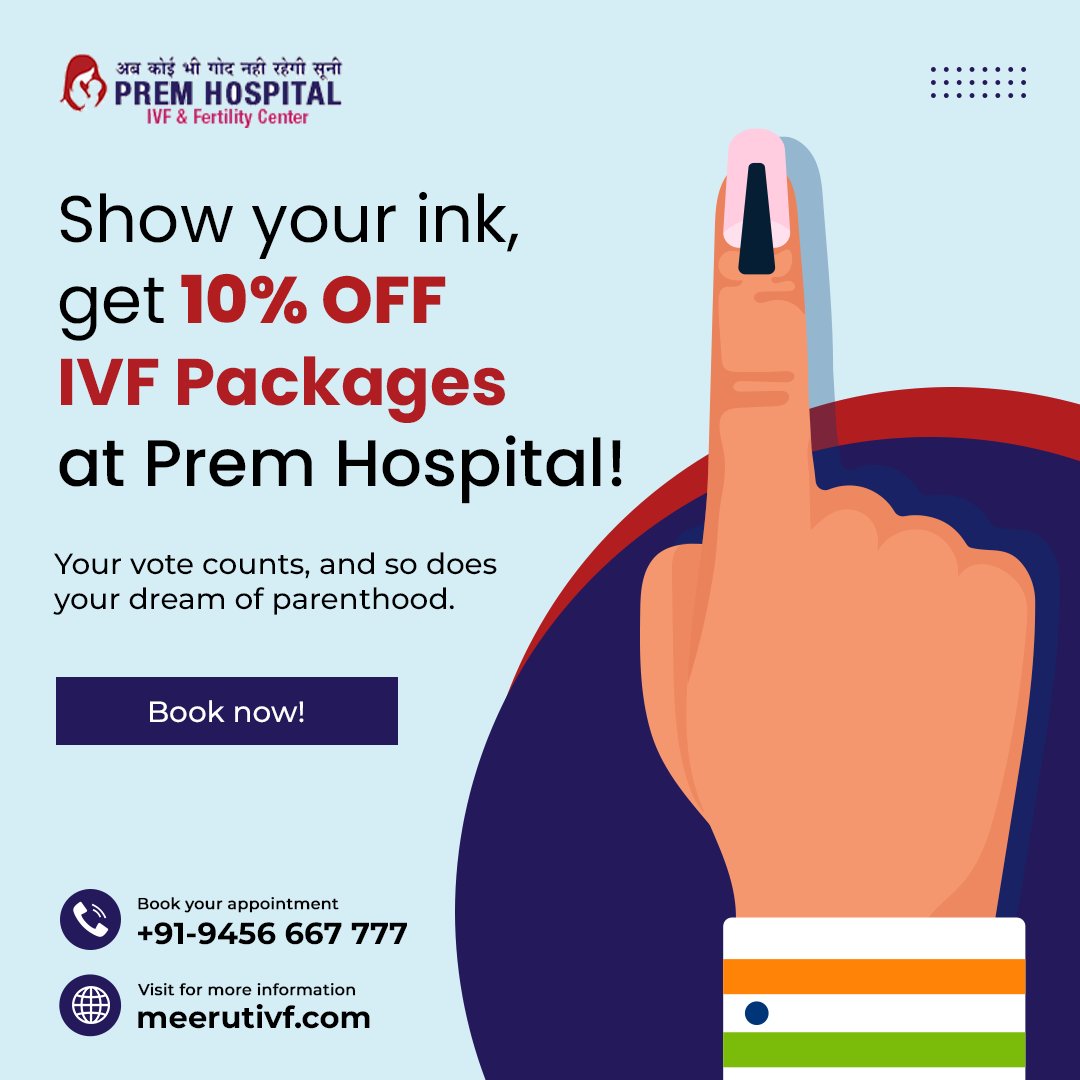 Vote for the future ️ and start your family with Prem Hospital. Flash your voter's ink for a 10% IVF discount!  Consultation bookings are open until April 30, 2024. #VoteAndConceive #PremIVFoffer
#Meerut #VotingRights #IVF #FertilityTreatment #PremHospital #FamilyPlanning