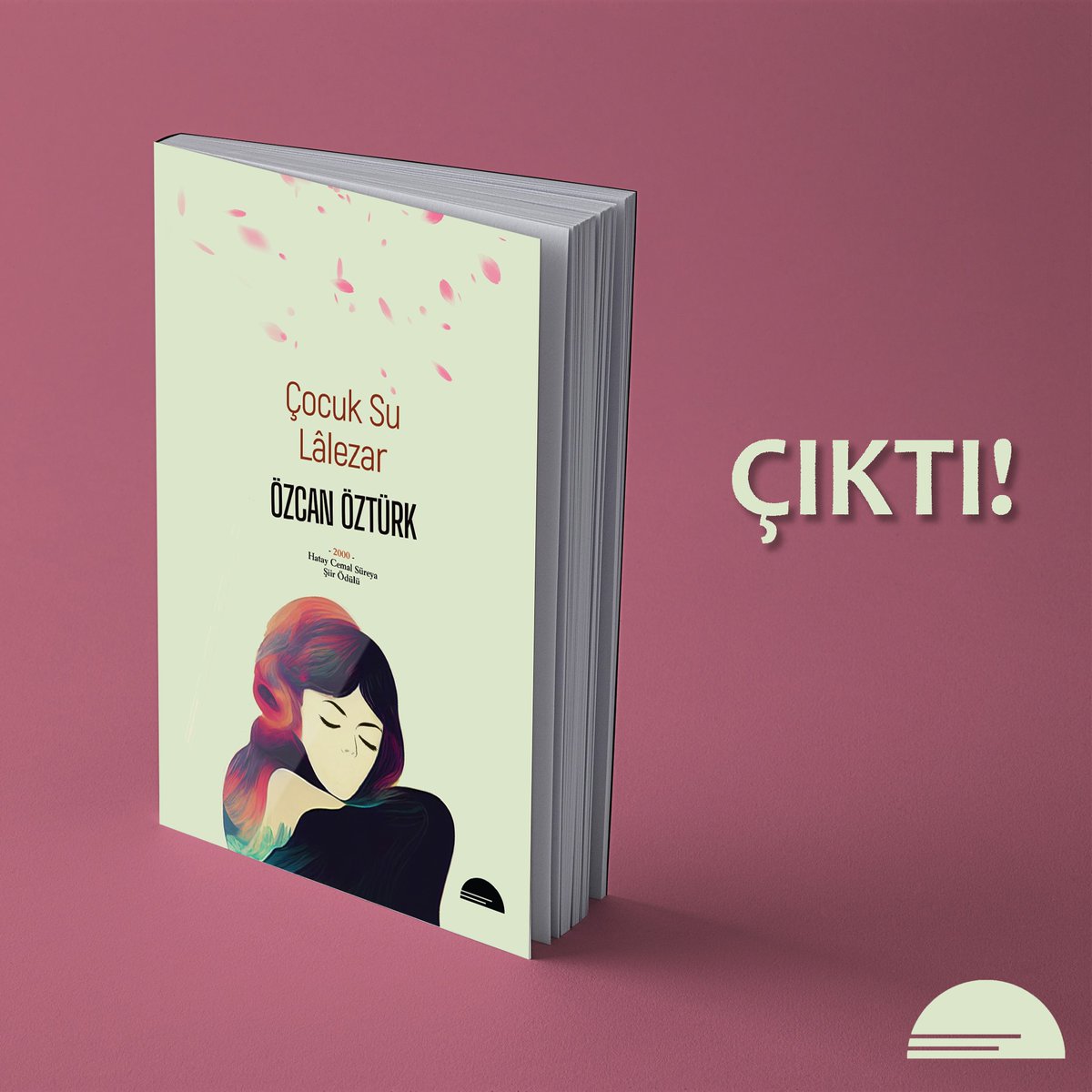KitapSole's tweet photo. ÇIKTI!

Özcan Öztürk, Çocuk Su &amp; Lâlezar 

Sipariş için link 👇

https://t.co/JbcqpwRR8x...

#özcanöztürk #çocuksulâlezar #çocuksu #lalezar #şiir #edebiyat #yenikitap #çıktı #solekitap #keşfet https://t.co/MWassDMnHa