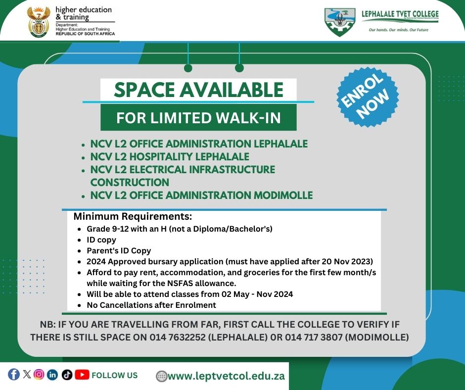 SPACE IS AVAILABLE FOR LIMITED WALK-INS!

Lephalale TVET College has a Space Available for the NC(V) programmes/Courses.

#RegisterNow #Enrolment #NCV #SpaceAvailable #MyLepTVET