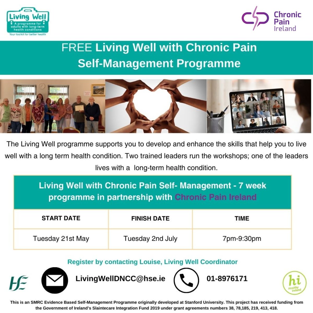 Are you living with a chronic health condition? Sign up for a free Living Well with Chronic Pain Self-Management 7-week programme in partnership with #ChronicPainIreland & enhance your knowledge and skills to better manage your health. Register: LivingWellDNCC@hse.ie @HSELive