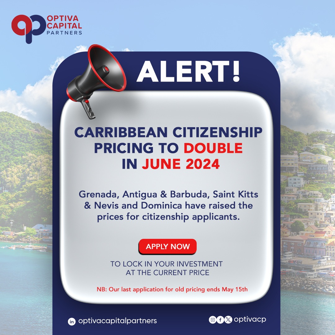 Secure your global future now! 🌍   Invest in investment immigration with Optiva Capital Partners before Caribbean citizenship pricing doubles by June 2024.   Don't miss out on your chance to become a global citizen!   Send us a DM to start your process   #OptivaCapitalPartners