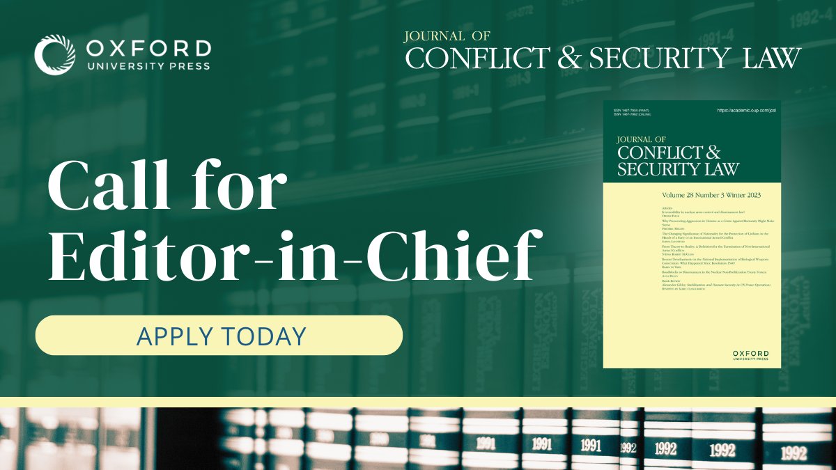 The Journal of Conflict & Security Law invites applications for the role of Editor-in-Chief. The appointment will be for an initial two-year term and candidates should have a broad base of knowledge in the field of the journal. Learn more and apply today: oxford.ly/3QecljZ