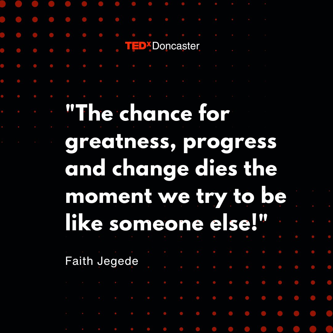 Discover Your Path to Greatness!💫 In the words of Faith Jegede, ''The chance for greatness, progress, and change dies the moment we try to be like someone else.'

#BeYourself #EmbraceUniqueness #FindYourPath #tedxdoncaster
