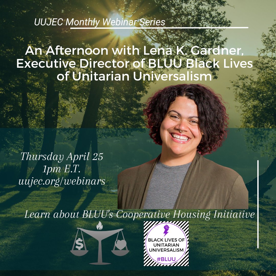 UUJEC_ORG's tweet image. 1 p.m. Eastern TODAY Lena K. Gardner, Executive Director of @BlackLivesUU joins us to share highlights of #BLUU’s Cooperative Housing Initiative in MN. Connect on Zoom!  uujec.org/webinars  #UUTwitter #UUA #UU #UUJEC