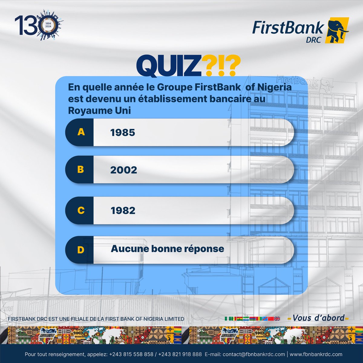 FirstBankDRC's tweet photo. #Quiz
En quelle année le Groupe FirstBank of Nigeria est devenu un établissement bancaire au Royaume-Uni?
Avez-vous la réponse? Dites-le nous en commentaire.
#firstbankdrc #vousdabord #firstbank130 #firstbank https://t.co/UaPa7Mpkoh