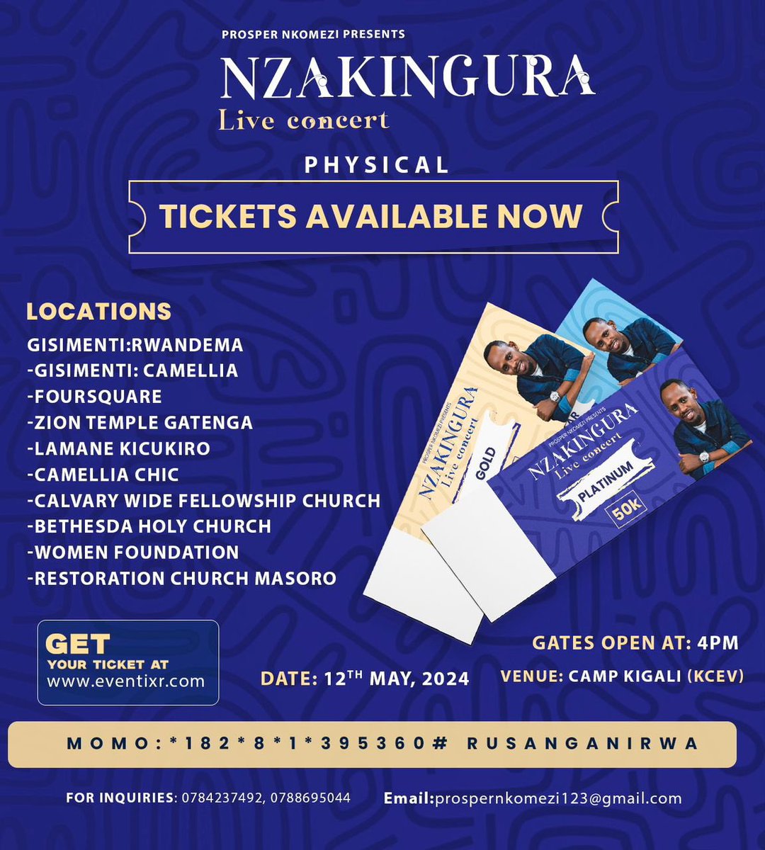 Save The Date ☑️ Nzikungura Live Concert by @ProsperNkomezi will take place at Camp Kigali from 4 pm on 12/5/2024 , you don’t have to miss it out 🔥🔥 Tickets available on eventixr.com