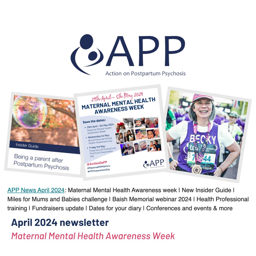 The Action on Postpartum Psychosis (APP) newsletter is out today. Read our #MaternalMentalHealthAwarenessWeek special here: ow.ly/Jz4150RnTVU #MaternalMHMatters #PPPAwarenessDay @PMHPUK @WMMHday @MMHAlliance