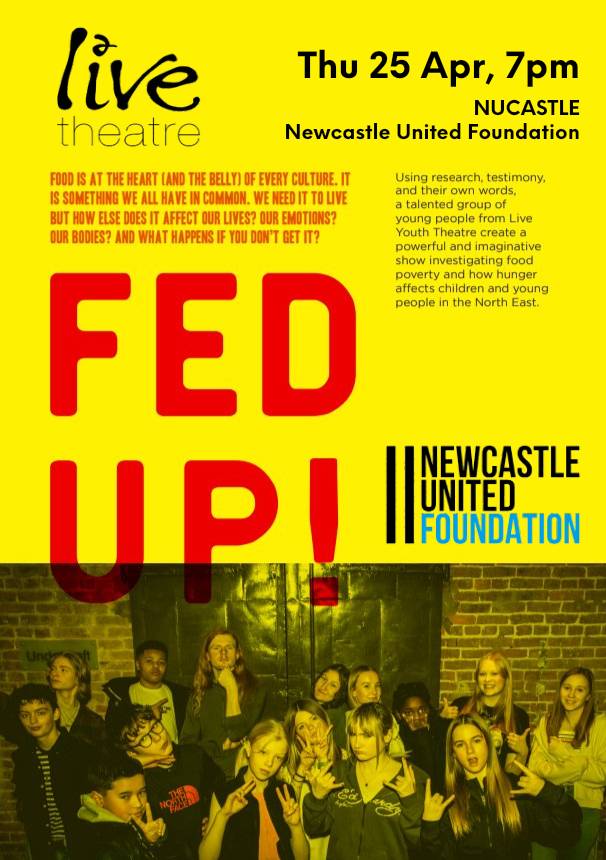 Wishing Team #FedUp created & featuring a group of talented members from #LiveYouthTheatre a fantastic performance @NU_Foundation tonight. Break legs guys!