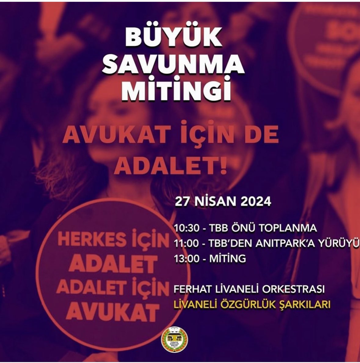 27 Nisan Cumartesi günü, ‘savunmayı savunmak’ için biz de alanda olacağız. 

Tüm meslektaşlarımızı, ‘avukat için de adalet!’ demek için Büyük Savunma Mitingi’ne bekliyoruz.