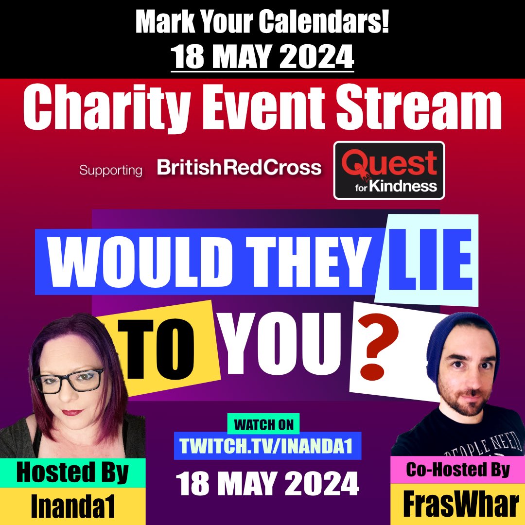 I’m very excited to announce our next charity event, which is Would They Lie to You?  To raise funds for @BritishRedCross with my co-host @Fraswhar on the 18th May